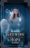 Growing Hope (New Era Saga) (Volume 2)