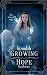 Growing Hope (New Era Saga) (Volume 2)