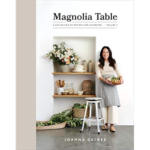 Magnolia Table, Volume 2: A Collection of Recipes for Gathering Cover