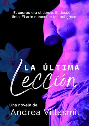 La Última Lección: Romance erótico de enemies to lovers en el trabajo.