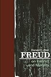 Freud on Instinct and Morality (Suny Series in the Constitution and)