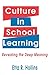 Culture in School Learning: Revealing the Deep Meaning