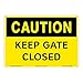 Caution/Keep Gate Closed Sign (OS1219CH-)|Aluminum 12