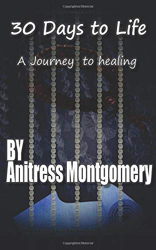 30 Days to life A Journey to healing