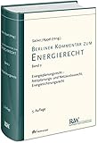  Berliner Kommentar zum Energierecht, Band 2: Energieplanungsrecht – Netzplanungs- und Netzausbaurecht, Energiesicherungsrecht