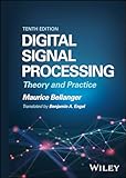 Digital Signal Processing: Theory and Practice...
