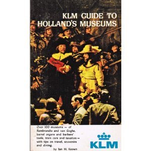 KLM Guide to Holland's Museums