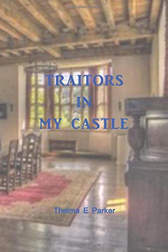 Traitors In My Castle