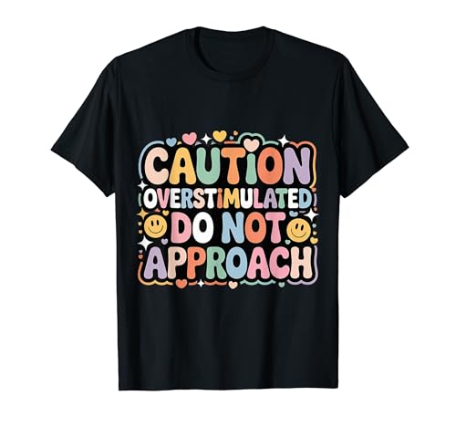 Caution Overstimulated Do Not Approach �����I�ȋC�� - T�V���c