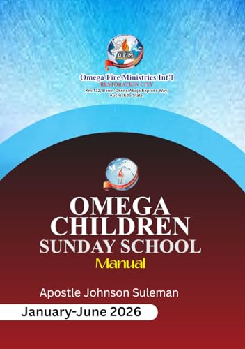  OMEGA CHILDREN SUNDAY SCHOOL MANUAL