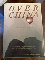 Over China: A Celestial View of the Middle Kingdom 0895352168 Book Cover