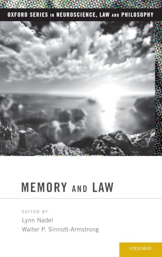 Memory and Law (Oxford Series in Neuroscience, Law, and Philosophy)