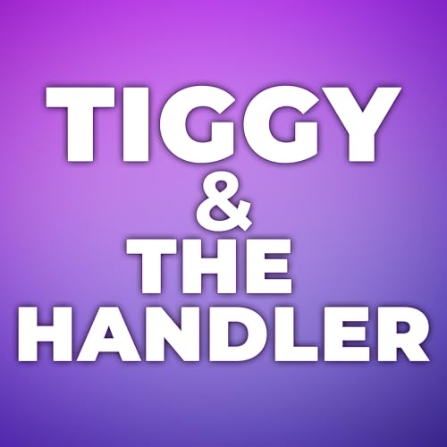Bubba Exclusive | July 3rd|Tiggy & The Handler Podcast Por  arte de portada