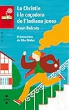  La Christie i la caçadora de l\'Indiana Jones: 13