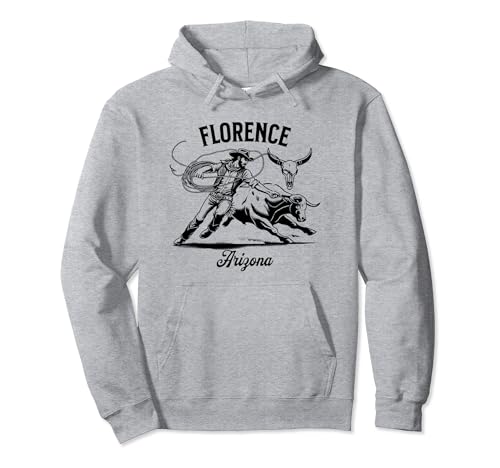 Florence Arizona Rodeo Bull Rider Steer Wrangler Cowboy Sudadera con Capucha