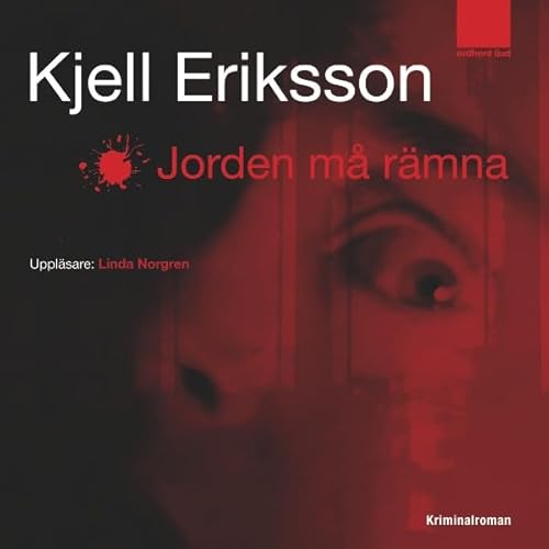 Jorden m&aring; r&auml;mna Audiolibro Por Kjell Eriksson arte de portada