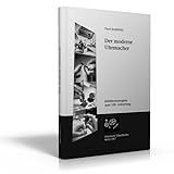  Der moderne Uhrmacher: Jubiläumsausgabe zum 100. Geburtstag