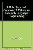 IBM-PC: 8088 MacRo Assembler Programming 0024032107 Book Cover