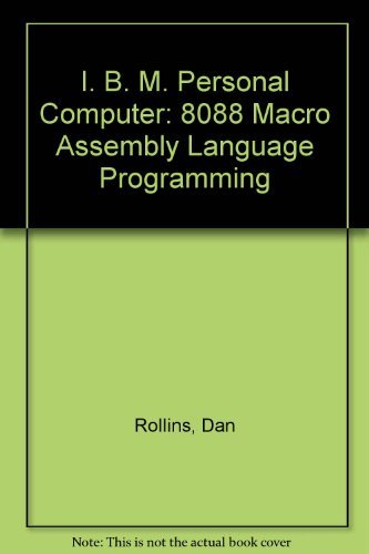 IBM-PC: 8088 MacRo Assembler Programming 0024032107 Book Cover