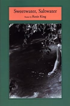 Hardcover Sweetwater, Saltwater: Poems Book