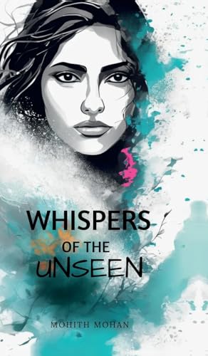 Whispers of the Unseen