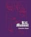 Kill Manual