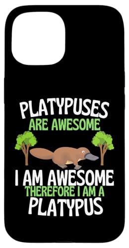 Platypuses Are Awesome 面白くてかわいいカモノ愛好家 スマホケース iPhone 15 用