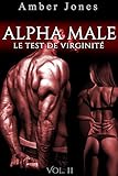  ALPHA Male / Le Test De Virginité (Vol. 2): (Érotique Adulte) (French Edition)