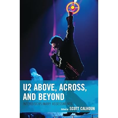 U2 Above, Across, and Beyond