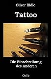  Tattoo: Die Einschreibung des Anderen