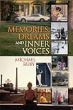 Memories, Dreams and Inner Voices