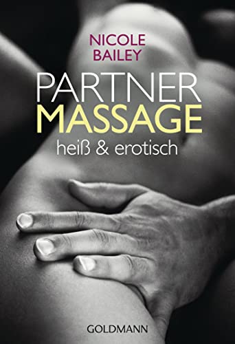 Partnermassage: heiß und erotisch