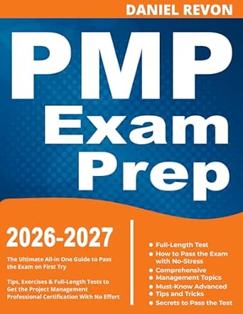 PMP Exam Prep: The Ultimate All-in One Guide to Pass the Exam on First ...