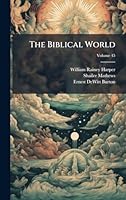 The Biblical World 1023962462 Book Cover