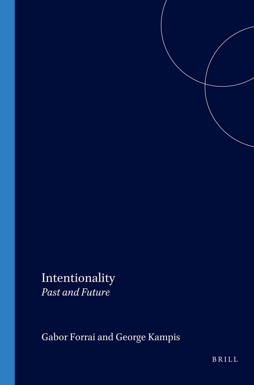 Intentionality: Past and Future: 173 (Cognitive Science, 173)