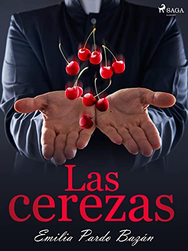 Las cerezas (Spanish Edition)