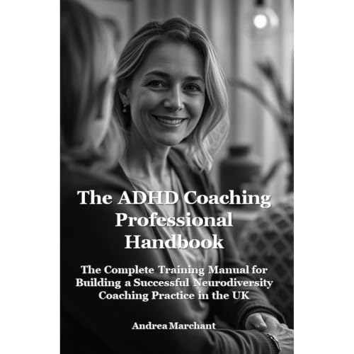 The ADHD Coaching Professional Handbook Audiobook By Andrea Marchant cover art