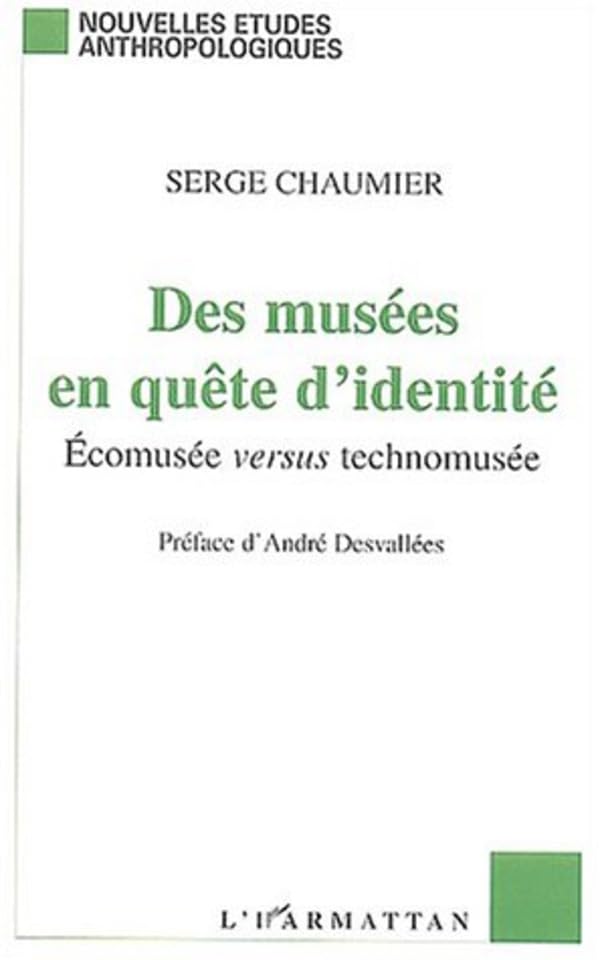 Des musées en quête d'identité | Livre muséographie, critique patrimoine et art contemporain