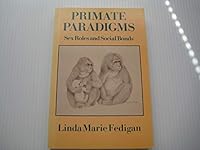 Primate paradigms: Sex roles and social bonds 0920792030 Book Cover