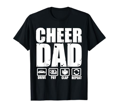 Funny Cheer Dad Proud Cheerleader Father Humor Fathers Day T-Shirt