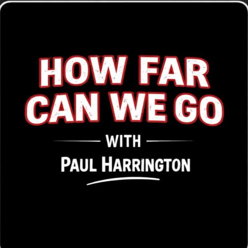 『The How Far Can We Go Podcast』のカバーアート