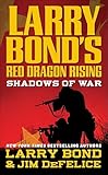 Red Dragon Rising: Shadows of War (Red Dragon Rising, 1)