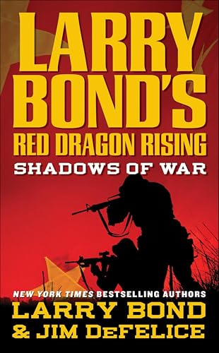 Red Dragon Rising: Shadows of War (Red Dragon Rising, 1)