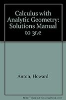 The Student Solutions Manual to Calculus With Analytic Geometry 0471627410 Book Cover