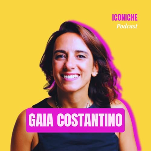 Cambiare vita da Manager in Amazon a CEO e Life Coach in Puglia con GAIA COSTANTINO (CEO Women Lead)