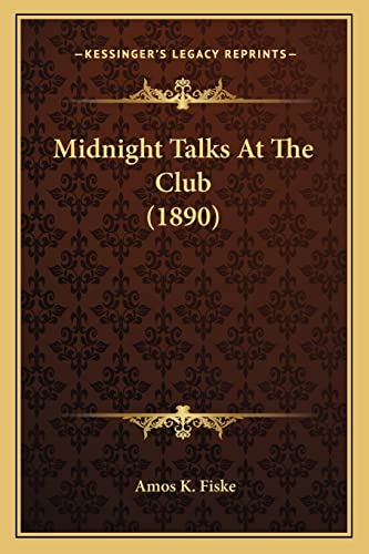 Midnight Talks At The Club (1890)