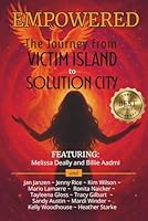 Empowered: The Journey From Victim Island To Solution City 1989849776 Book Cover