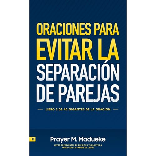 Oraciones Para Evitar la Separaci&oacute;n de Parejas Audiolibro Por Prayer M. Madueke arte de portada