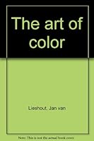The art of color 0881680389 Book Cover