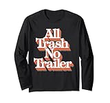 Photo Gallery all trash nessun trailer maglia a manica Photo Gallery all trash nessun trailer maglia a manica